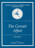 International Kierkegaard Commentary Volume 13: The Corsair Affair