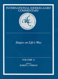 International Kierkegaard Commentary Volume 11: Stages on Life&#39;s Way