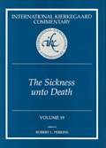 International Kierkegaard Commentary Volume 19: Sickness Unto Death