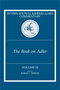 International Kierkegaard Commentary Volume 24: The Book on Adler