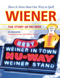 There is More Than One Way to Spell Wiener:The Story of Nu-Way