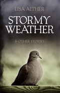 Stormy Weather &amp; Other Stories