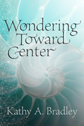 Wondering Toward Center: Essays