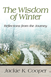 Wisdom of Winter: Reflections from the Journey, The