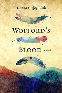 Wofford’s Blood: A Novel